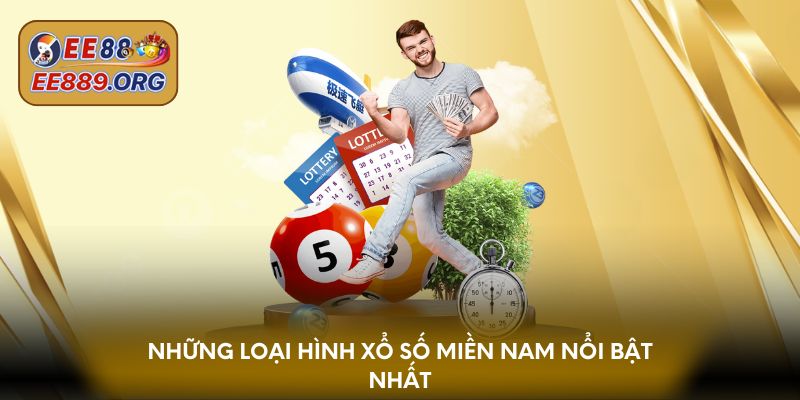 Những loại hình xổ số miền Nam nổi bật nhất