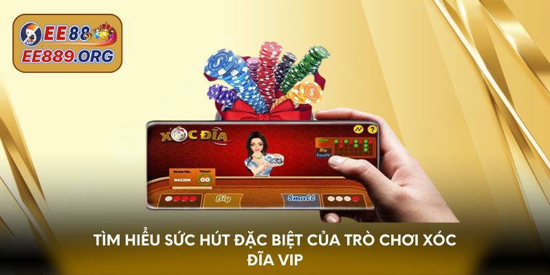 Tìm hiểu sức hút đặc biệt của trò chơi xóc đĩa Vip