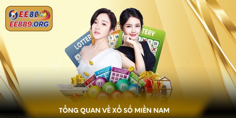 Tổng quan về xổ số miền Nam